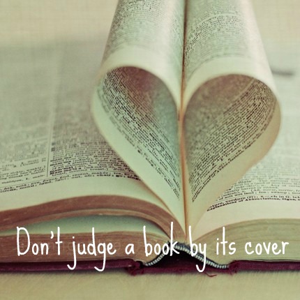 don't judge a book by it's cover - BREE WEST